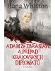 Adam ze Zbraslavi a případ královských diplomatů (Rudolf Vítek, Jiří Polák)