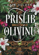 Příslib Olivínu (Kate Golden)