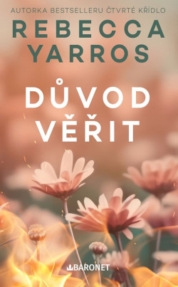 Důvod věřit (Rebecca Yarros)