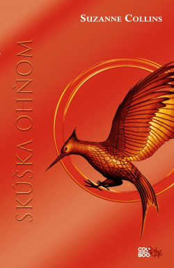 Hry o život 2 - Skúška ohňom (Suzanne Collins)