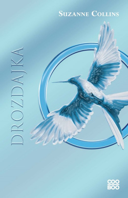 Hry o život 3 - Drozdajka (Suzanne Collins)