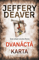 Dvanáctá karta (Jeffery Deaver)