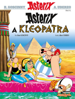 Asterix VI - Asterix a Kleopatra (René Goscinny)