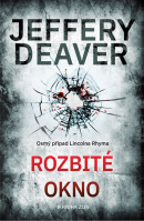 Rozbité okno (Jeffery Deaver)