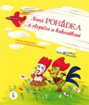 Nová pohádka o slepičce a kohoutkovi (Vladimíra Gebhartová)