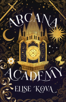 Arcana Academy (Elise Kova)