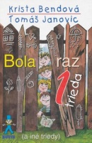 Bola raz jedna trieda (Svetozár Mydlo, Krista Bendová)