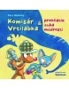Komisár Vrtilabka a prekliatie zuba múdrosti (Petr Morkes)