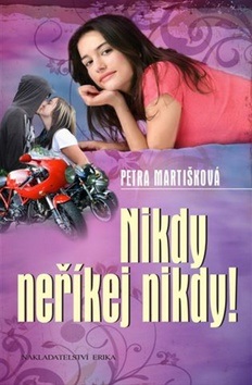 Nikdy neříkej nikdy (Petra Martišková)