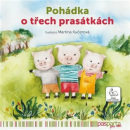 O třech prasátkách (Martina Kučerová)
