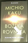 Božská rovnica (1. akosť) (Michio Kaku, Martin Lukáč)