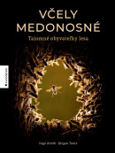 Včely medonosné (1. akosť) (Ingo Arndt, Jürgen Tautz)