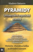 Pyramidy Univerzální mystické stavby (Vladimír Babanin; Milan Krankus)