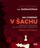 Jak vyhrávat v šachu (Rozman Levy)