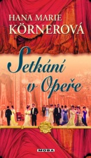 Setkání v opeře (Hana Marie Körnerová)