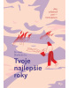 Tvoje najlepšie roky (Sheila de Liz)