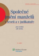 Společné jmění manželů v teorii a judikatuře (Jan Dvořák, Jiří Spáčil)
