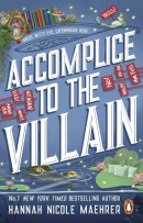 Accomplice to the Villain (Hannah Nicole Maehrer)