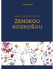 Malý sprievodca ženskou rozkošou (Michal Gondek)
