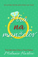 Hra na manželov (Melanie Harlow)