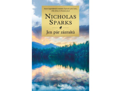 Jen pár zázraků (Nicholas Sparks)