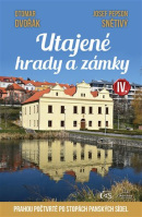 Utajené hrady a zámky IV. (Otomar Dvořák, Josef Pepson Snětivý)