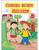 Čoskoro budem školákom (Petr Šulc, Vendula Hegerová)