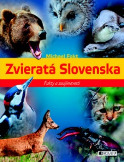 Zvieratá Slovenska (Michael Fokt)