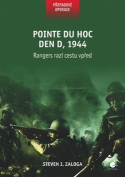 Pointe du Hoc Den D 1944 (Steven J. Zaloga)