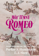 Môj temný Romeo (L. J. Shen, Parker S. Huntington)