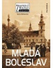 Zmizelé Čechy Mladá Boleslav (Sylva Městecká)