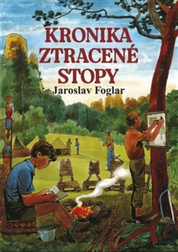 Kronika ztracené stopy (Jaroslav Foglar)
