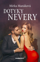 Dotyky nevery (Mirka Manáková)