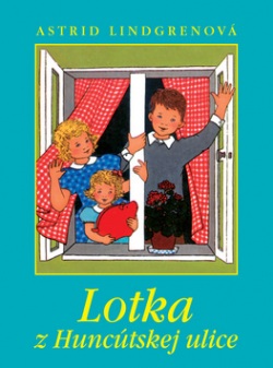 Lotka z Huncútskej ulice (Astrid Lindgren)