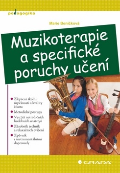 Muzikoterapie a specifické poruchy učení (Marie Benčíková)