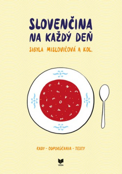 Slovenčina na každý deň (1. akosť) (Sibyla Mislovičová, kolektív)