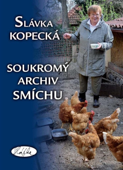 Soukromý archiv smíchu (Slávka Kopecká)