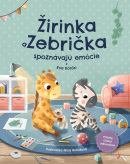 Žirinka a Zebrička spoznávajú emócie (Eva Kőrösi)