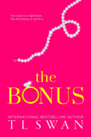 The Bonus (T. L. Swan)