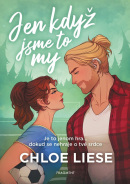 Jen když jsme to my (Chloe Liese)