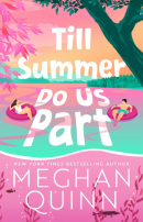 Till Summer Do Us Part (Meghan Quinn)