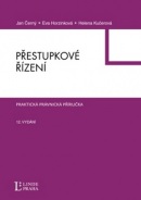 Přestupkové řízení (Helena Kučerová, Eva Horzinková, Jan Černý)