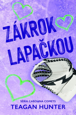 Zákrok lapačkou - Carolina Comets 6 (Teagan Hunter)