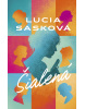 Šialená (Sue Arengo)