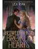 Between These Broken Hearts (Lexi Ryan)