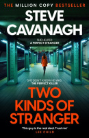 Two Kinds of Stranger (Steve Cavanagh)