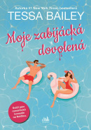 Moje zabijácká dovolená (Tessa Bailey)