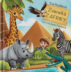Zvieratká z Afriky (Eva Hrašková)