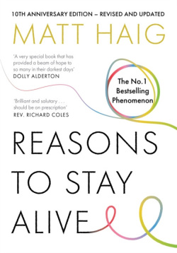 Reasons to Stay Alive (Matt Haig)