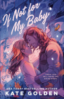 If Not For My Baby (Kate Golden)